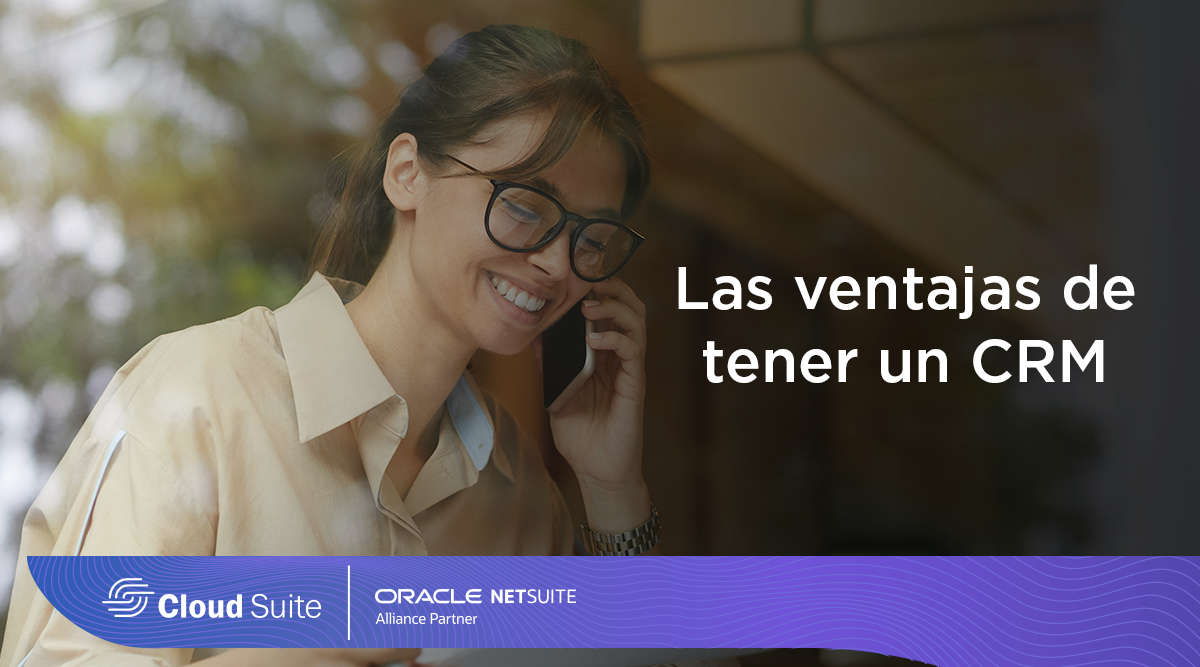 Las ventajas de tener un CRM