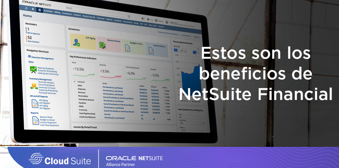 Estos son los beneficios de NetSuite Financial