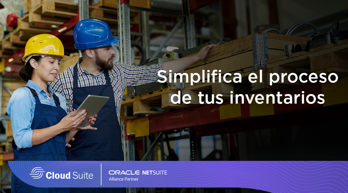 Simplifica el proceso en tus inventarios