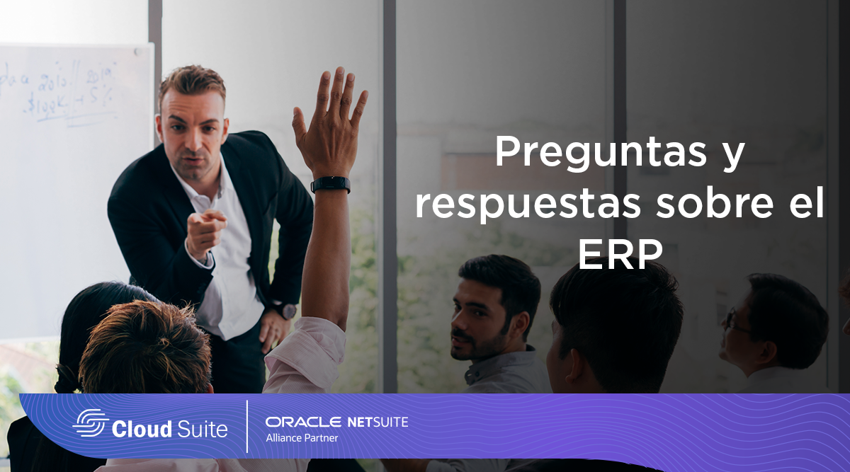 Preguntas y respuestas sobre el ERP